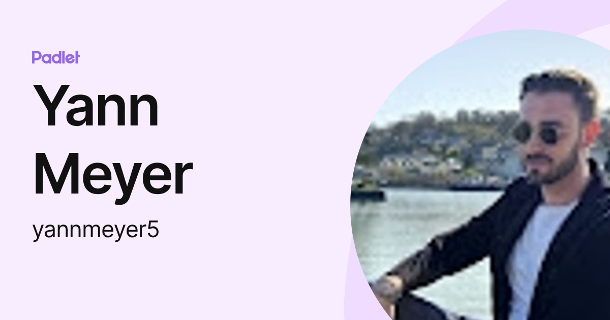 Yann Meyer (yannmeyer5) profile | Padlet