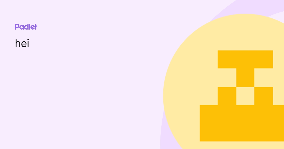 hei profile | Padlet