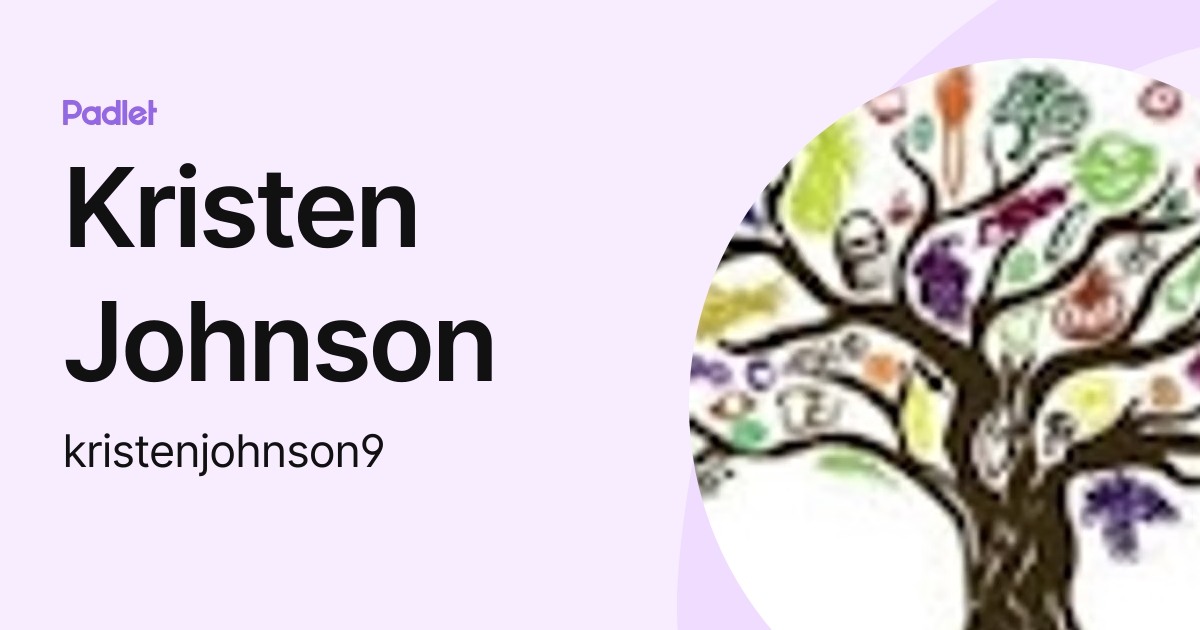 Kristen Johnson (kristenjohnson9) profile | Padlet