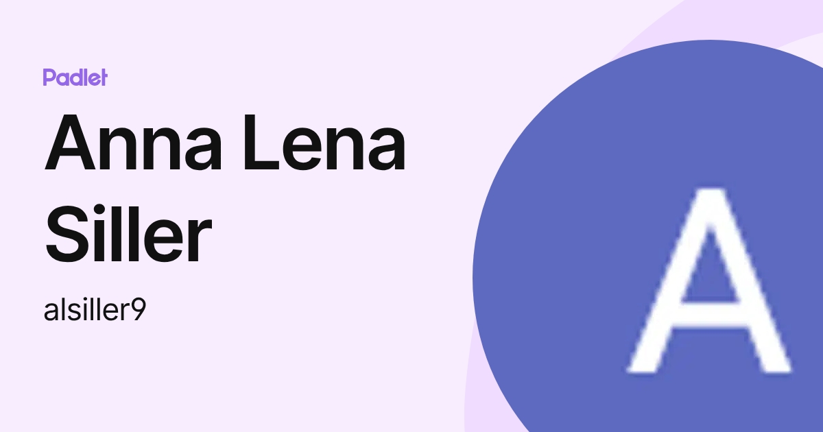 Anna Lena Siller (alsiller9) profile | Padlet