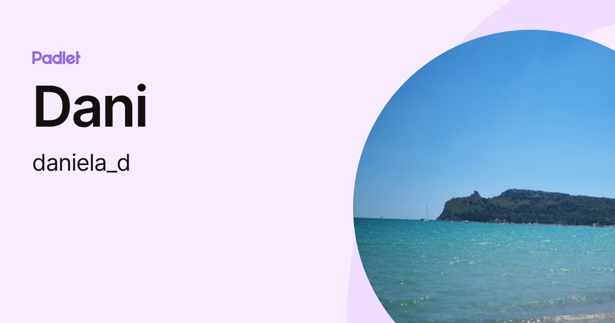 Dani (daniela_d) profile | Padlet