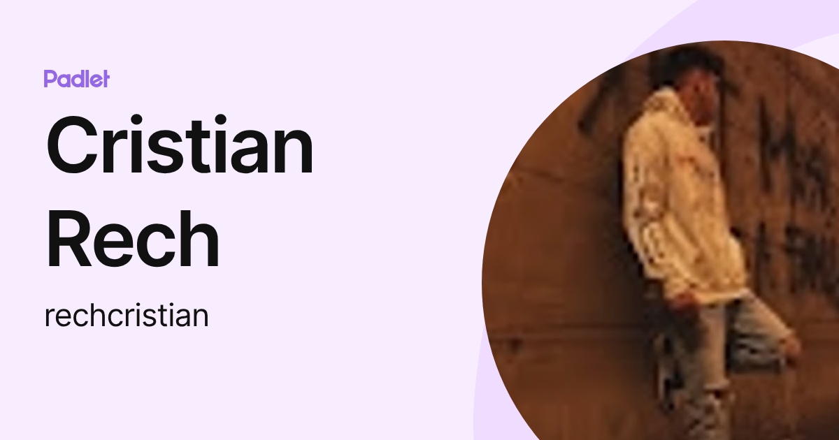 Cristian Rech (rechcristian) profile | Padlet