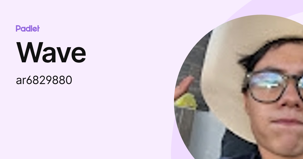 Wave (ar6829880) profile | Padlet