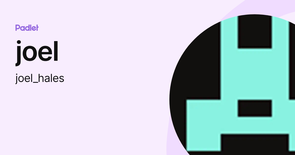 joel (joel_hales) profile | Padlet