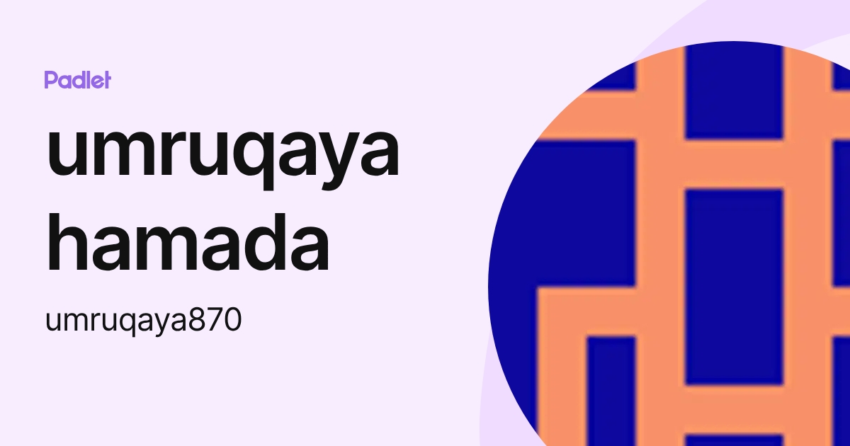umruqaya hamada (umruqaya870) profile | Padlet