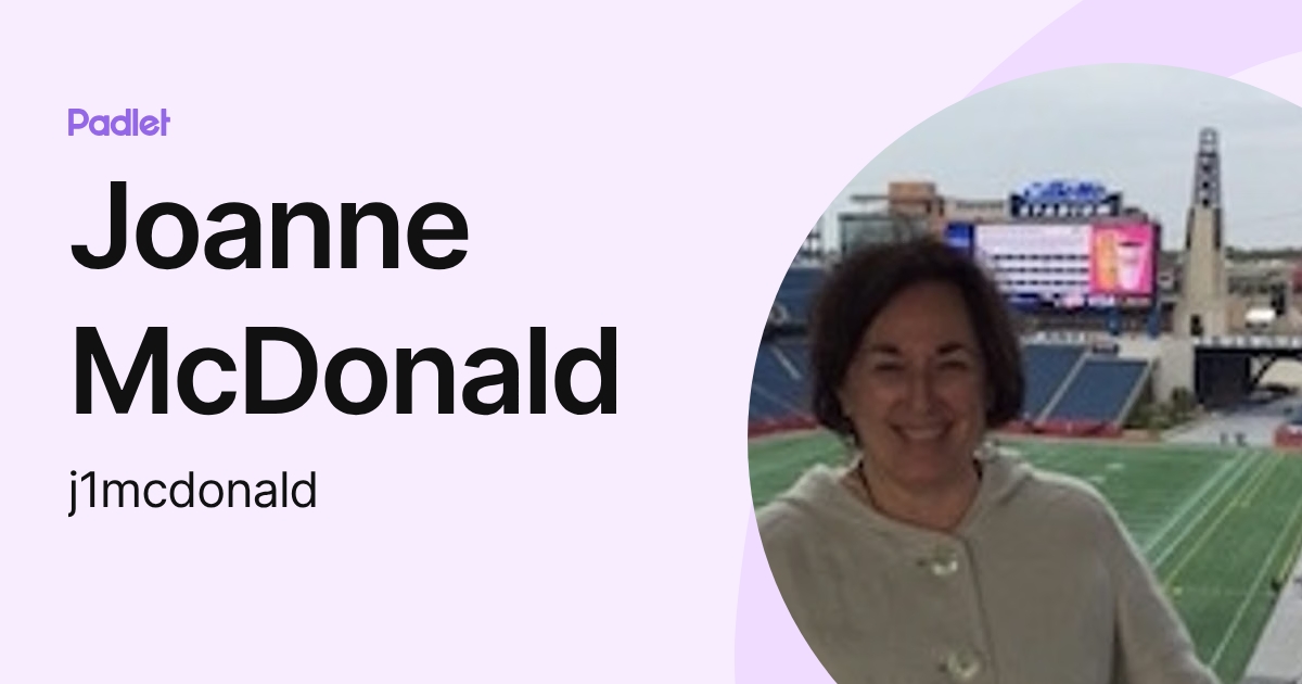Joanne (j1mcdonald) profile | Padlet