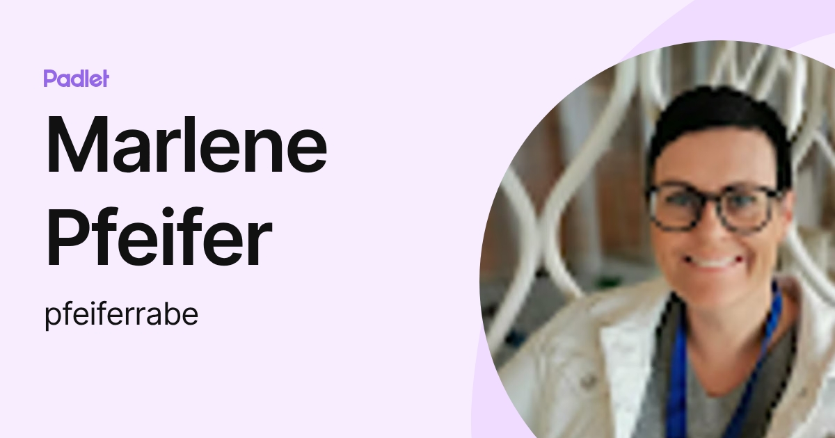 Marlene Pfeifer (pfeiferrabe) profile | Padlet