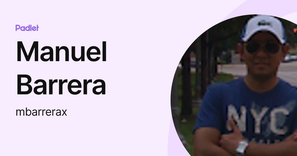 Manuel Barrera (mbarrerax) profile | Padlet