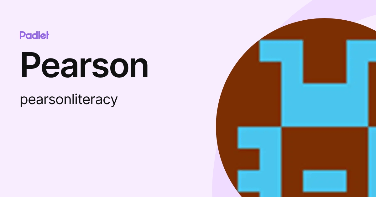 Pearson (pearsonliteracy) profile | Padlet