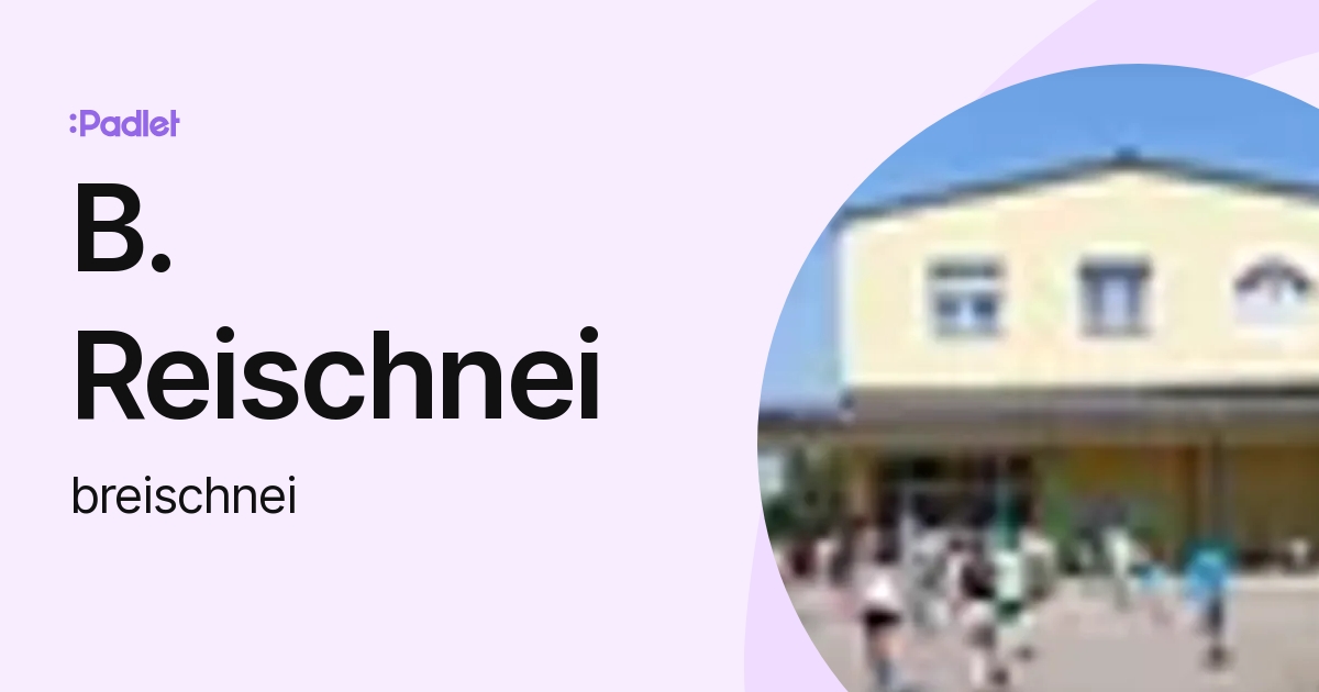 B. Reischnei (breischnei) Profile | Padlet