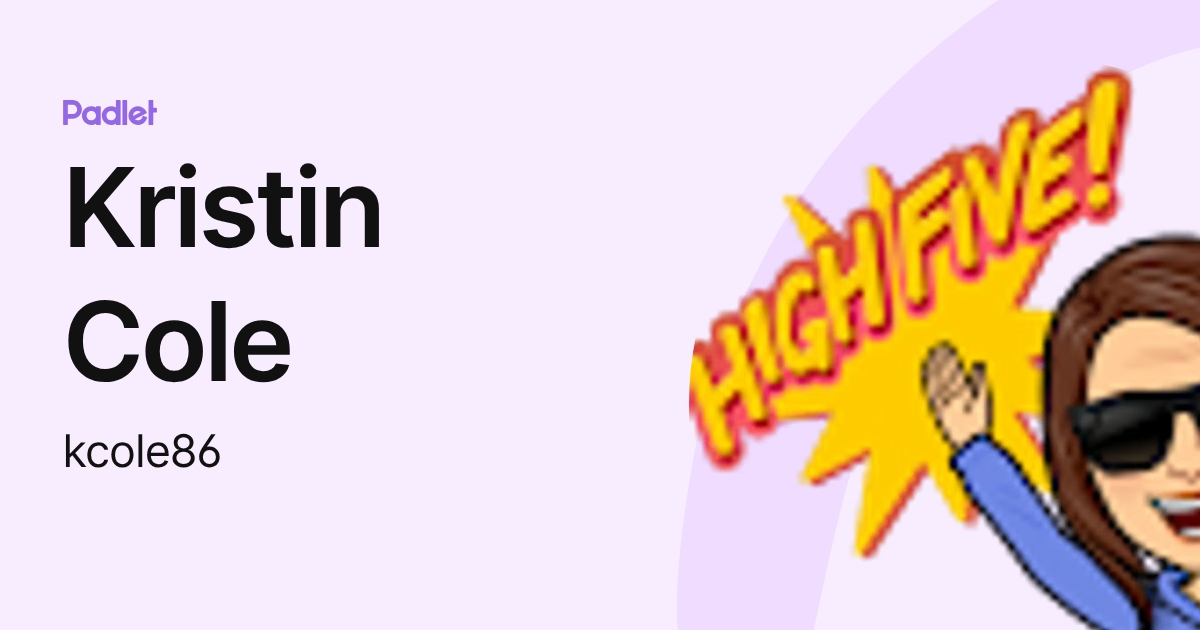Kristin Cole (kcole86) profile | Padlet