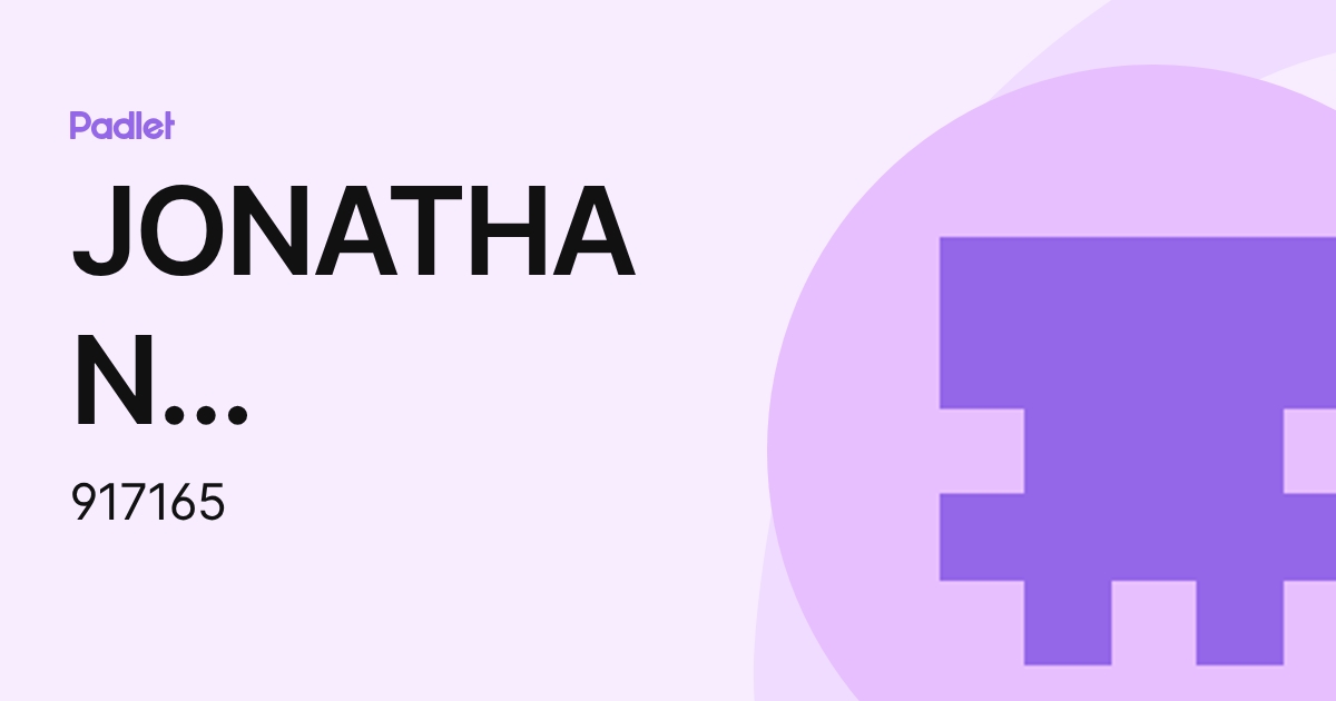 JONATHAN JAMIESON (917165) profile | Padlet