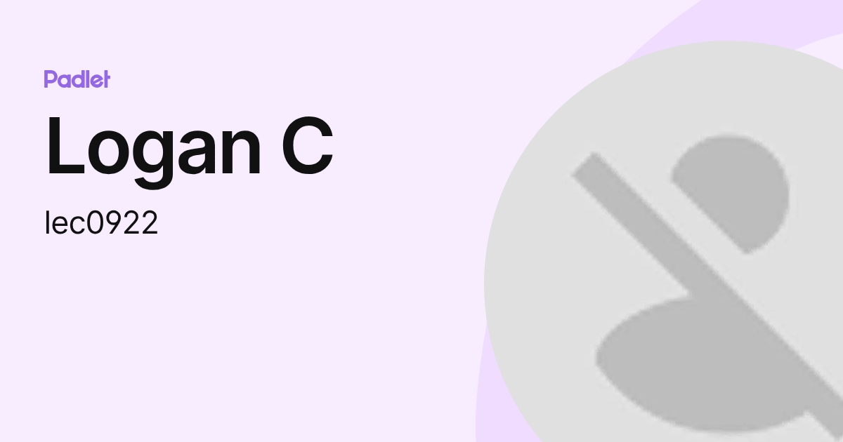 Logan C (lec0922) profile | Padlet