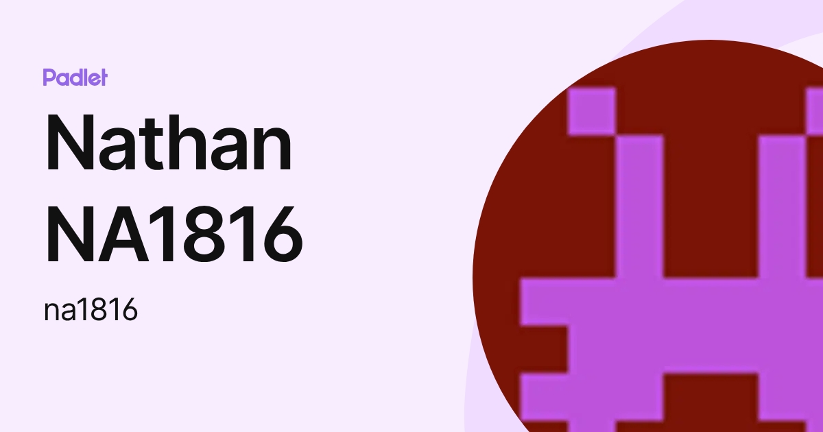 Nathan NA1816 (na1816) profile | Padlet