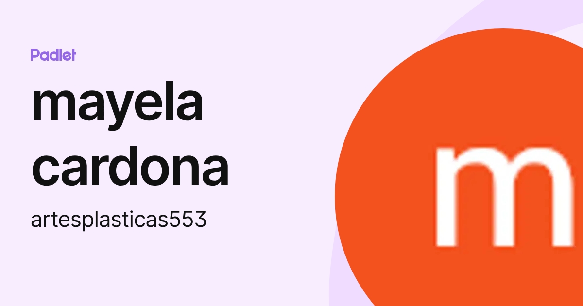 mayela cardona (artesplasticas553) profile | Padlet