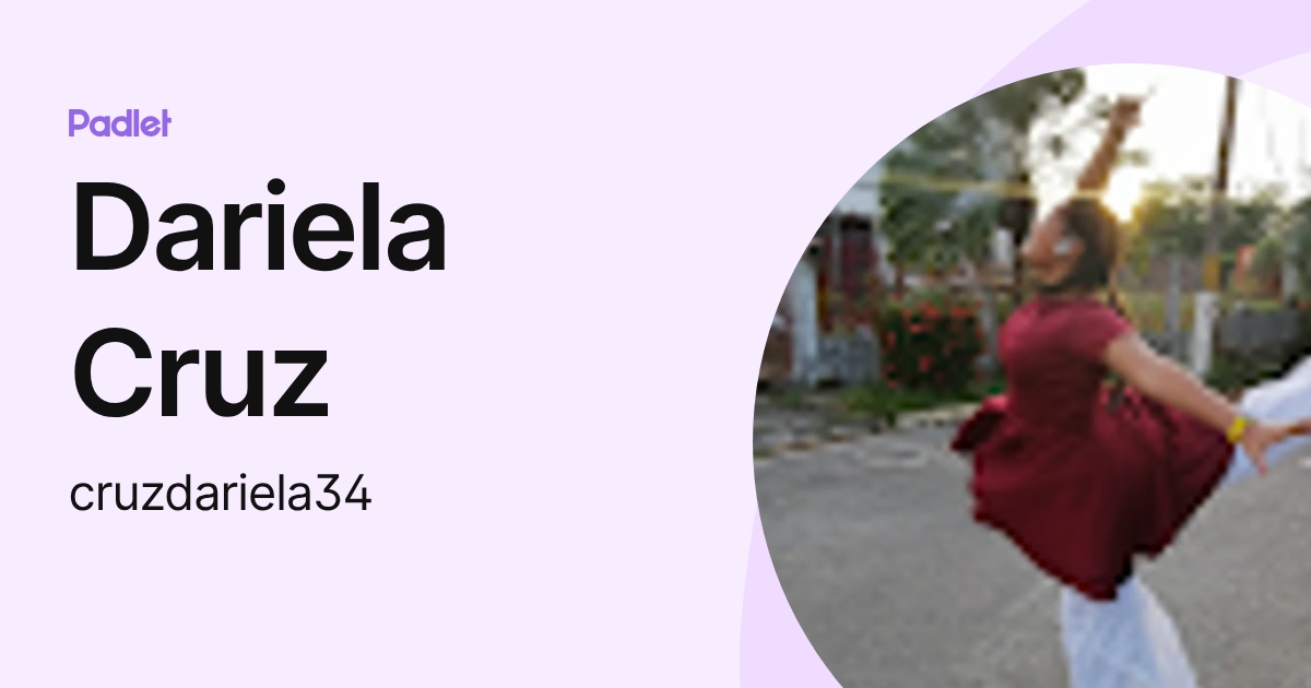 Dariela Cruz (cruzdariela34) profile | Padlet