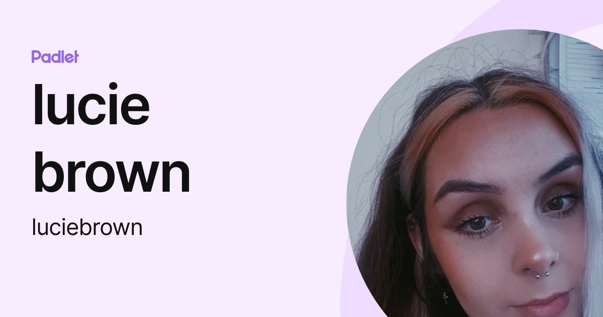 lucie-brown-luciebrown-profile-padlet