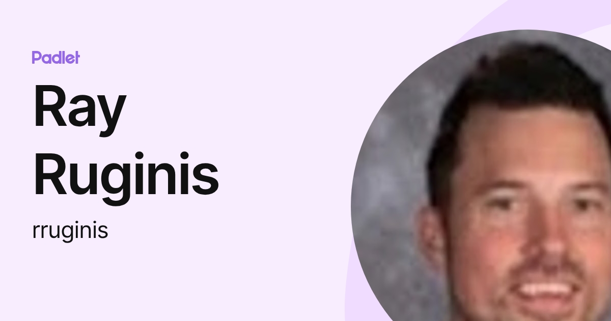 Ray Ruginis (rruginis) profile | Padlet