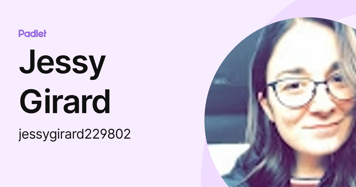 Jessy Girard (jessygirard229802) profile | Padlet