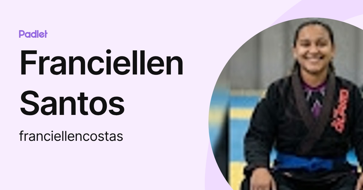 Franciellen Santos (franciellencostas) profile | Padlet