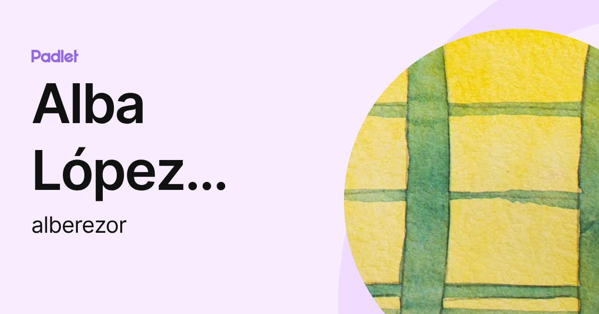 Alba López Ortega (alberezor) profile | Padlet