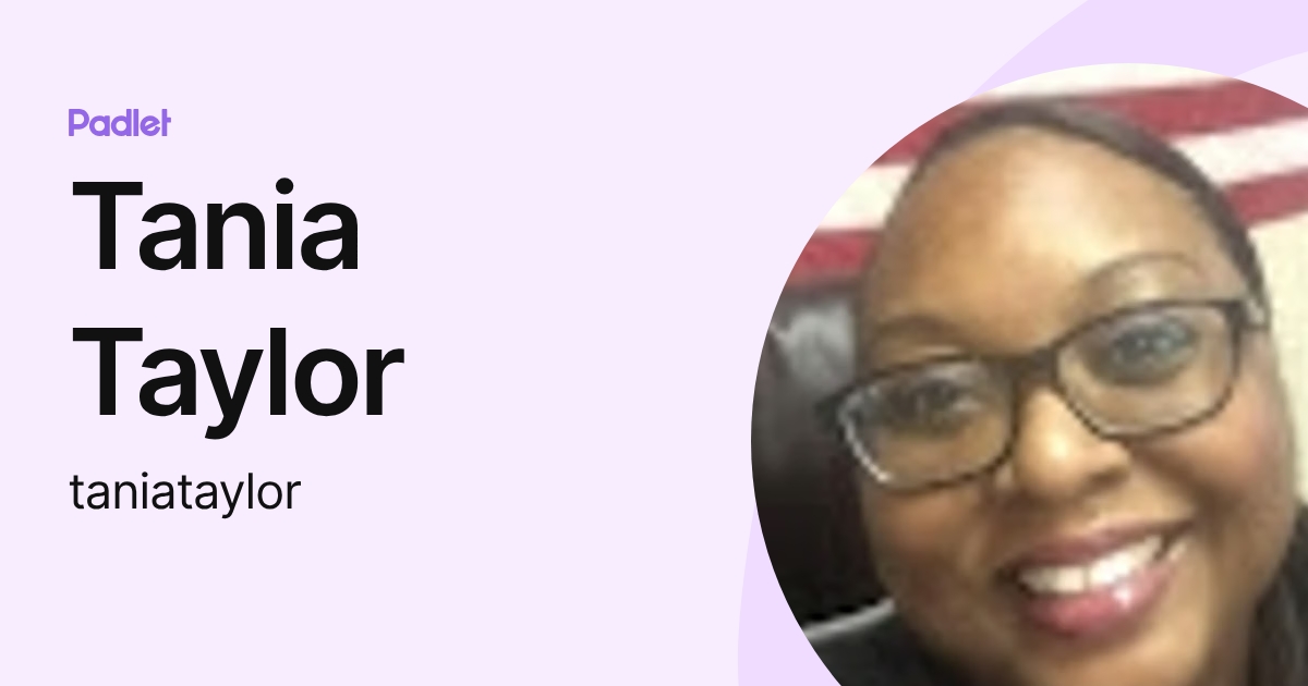 Tania Taylor (taniataylor) profile | Padlet