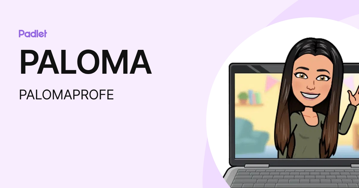 PALOMA (PALOMAPROFE) profile | Padlet