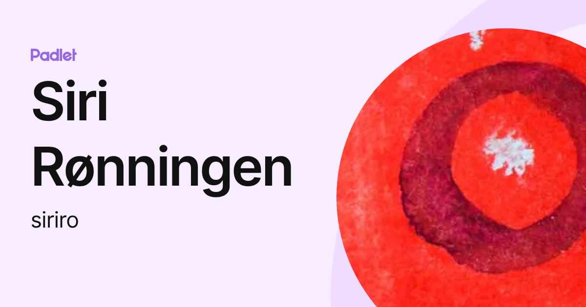 Siri Rønningen (siriro) profile | Padlet
