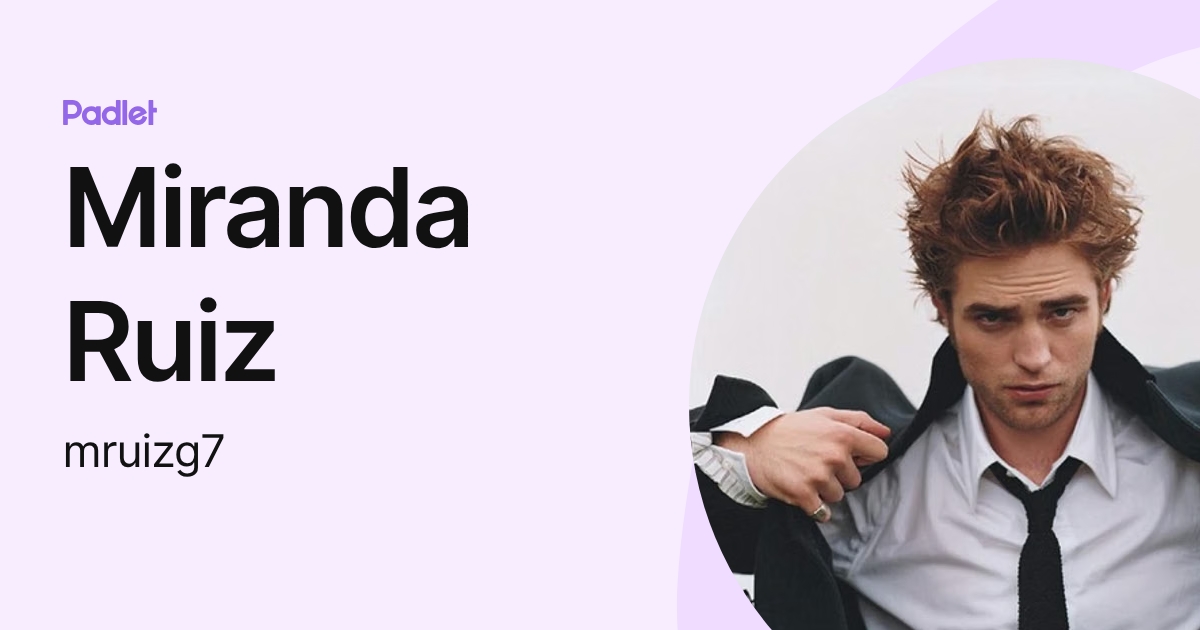 Miranda Ruiz (mruizg7) profile | Padlet