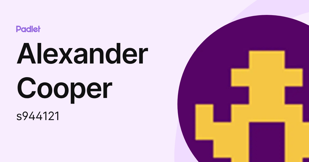 Alexander Cooper (s944121) profile | Padlet