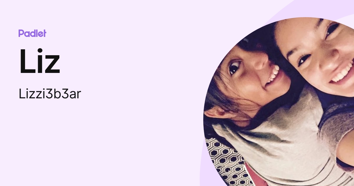 Liz (Lizzi3b3ar) profile | Padlet