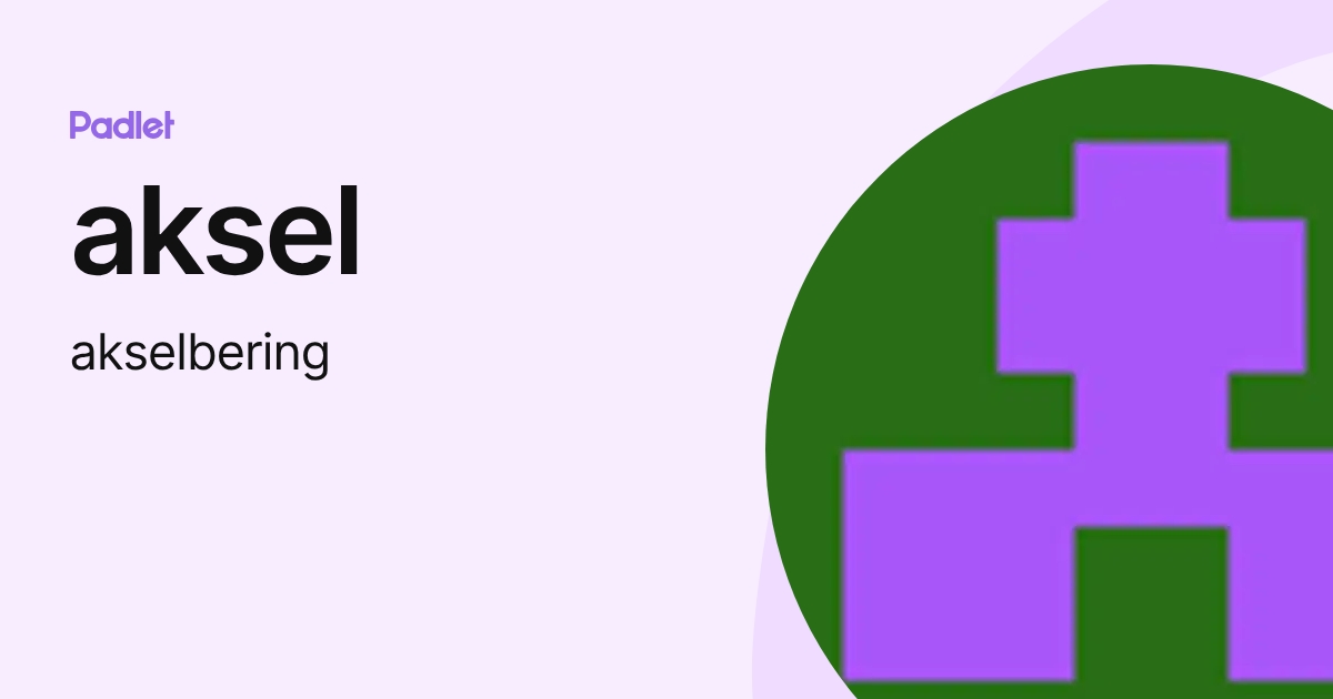 aksel (akselbering) profile | Padlet