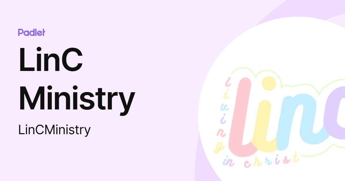 LinC Ministry (LinCMinistry) profile | Padlet
