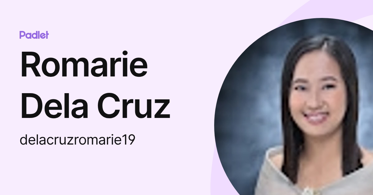 Romarie Dela Cruz (delacruzromarie19) profile | Padlet