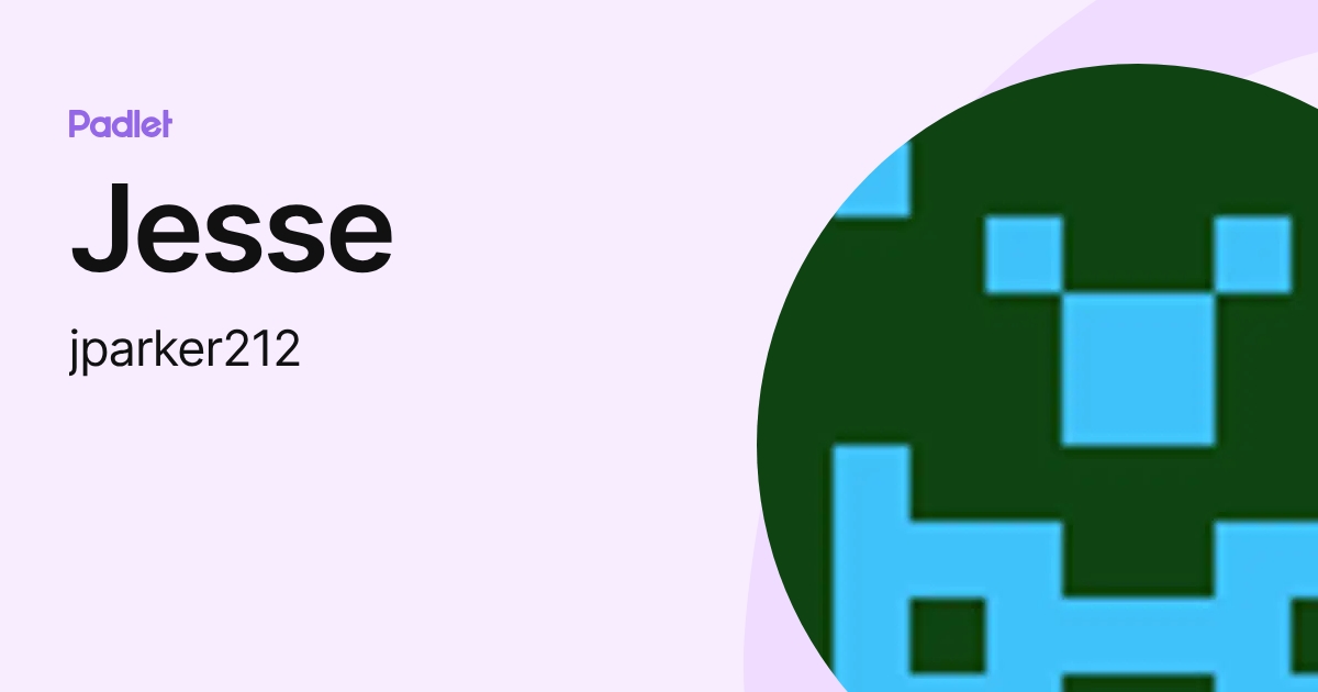 Jesse (jparker212) profile | Padlet