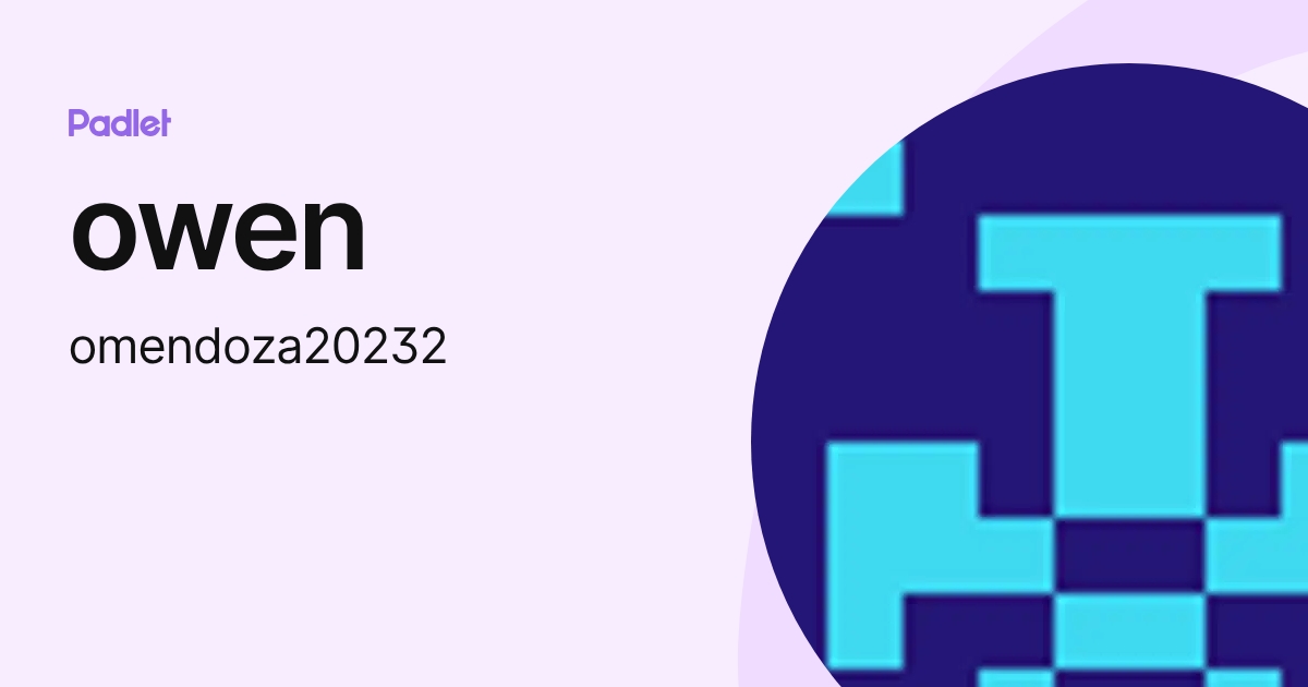 owen (omendoza20232) profile | Padlet