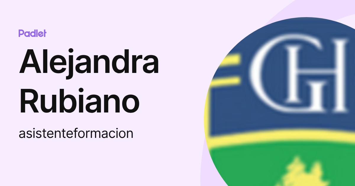 Alejandra Rubiano (asistenteformacion) profile | Padlet