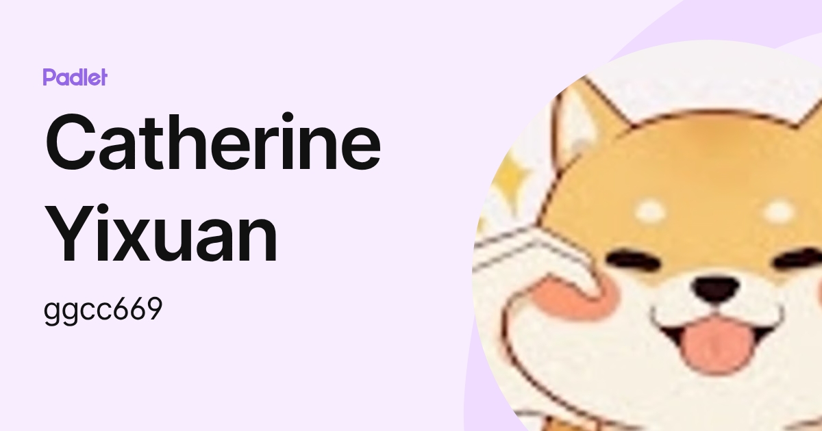 Catherine Yixuan (ggcc669) profile | Padlet