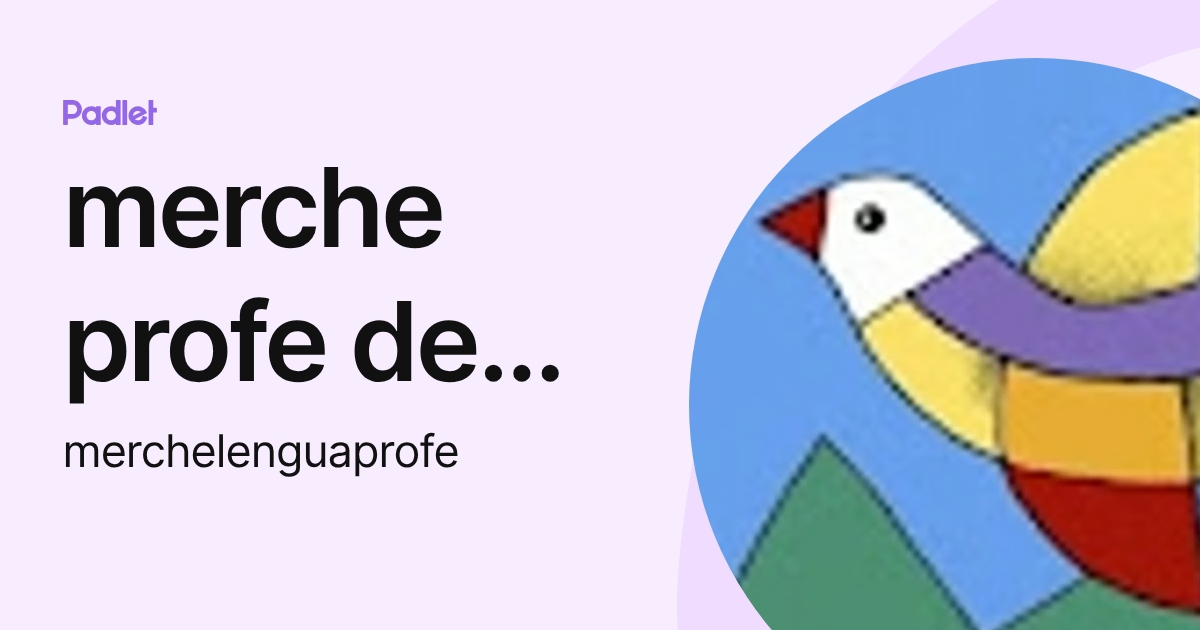 merche profe de lengua (merchelenguaprofe) profile | Padlet