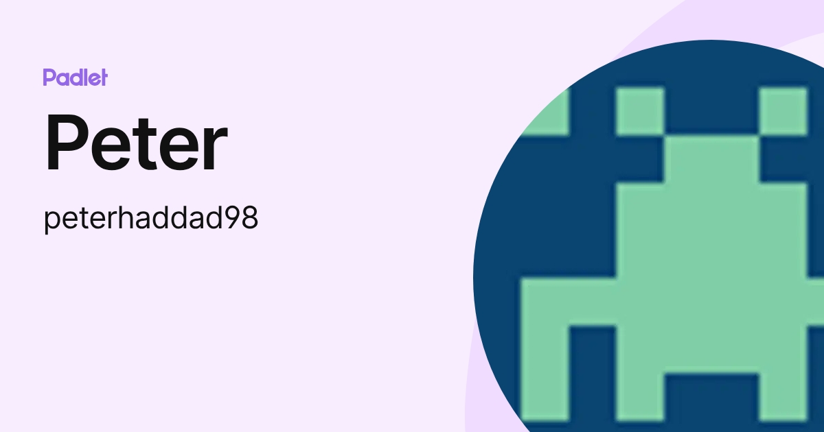 Peter (peterhaddad98) profile | Padlet