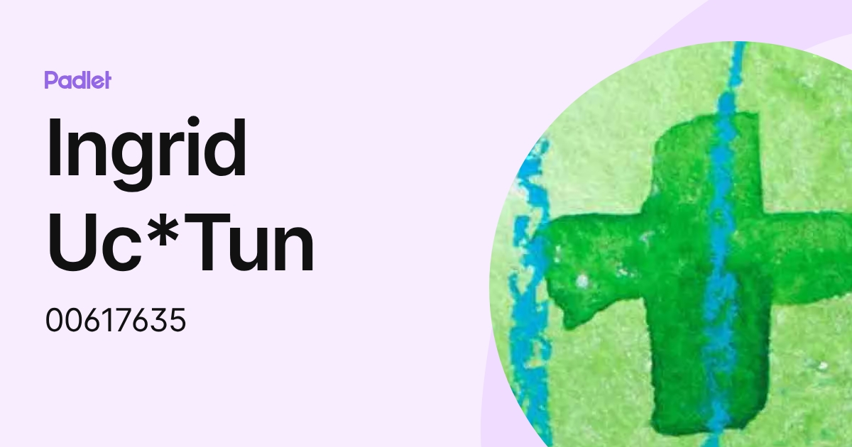 Ingrid Uc*Tun (00617635) profile | Padlet