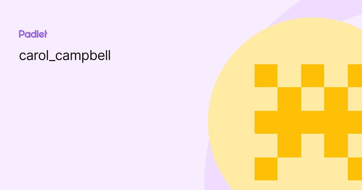 carol_campbell profile | Padlet