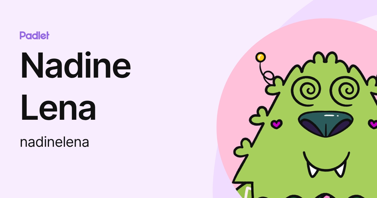 Nadine Lena (nadinelena) profile | Padlet