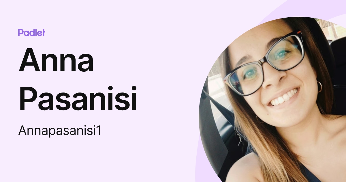 Anna Pasanisi (Annapasanisi1) profile | Padlet
