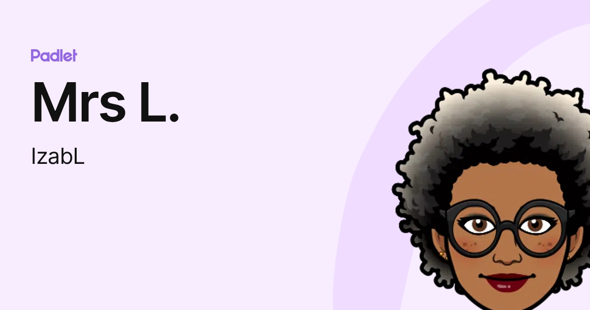 Mrs L. (IzabL) profile | Padlet