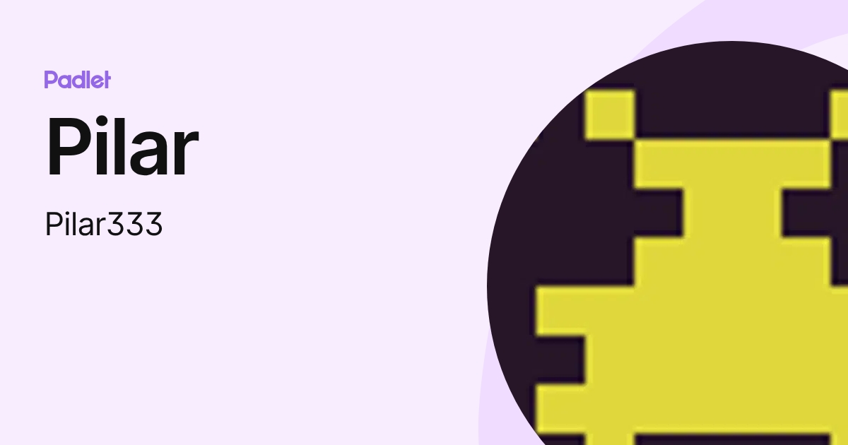 Pilar (Pilar333) profile | Padlet