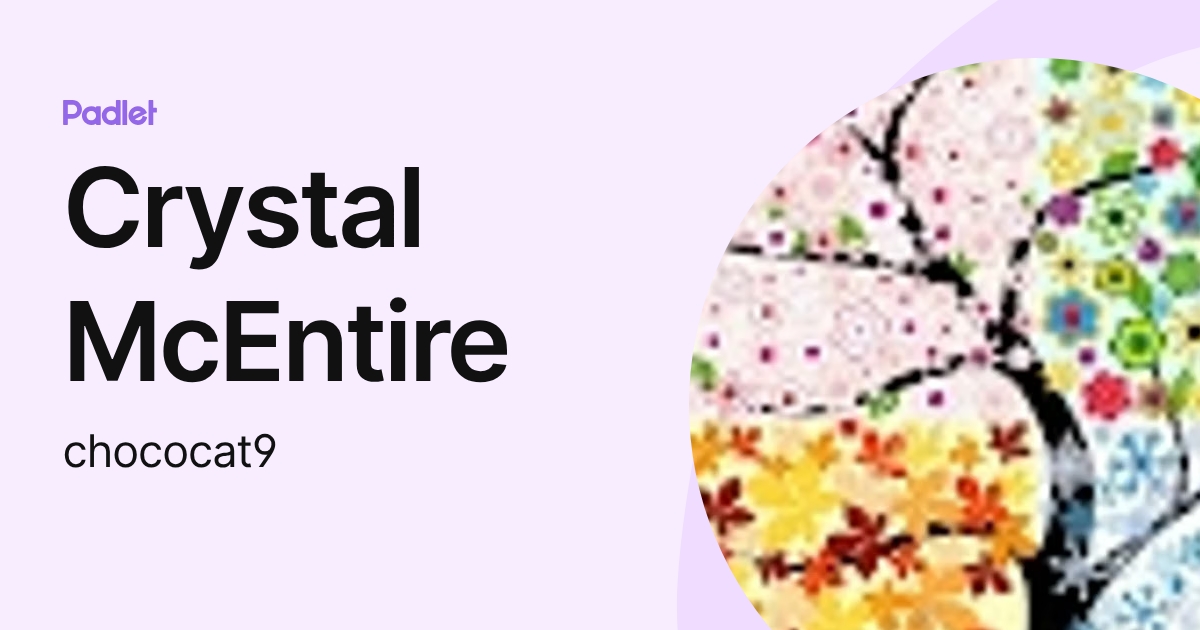 Crystal McEntire (chococat9) profile | Padlet