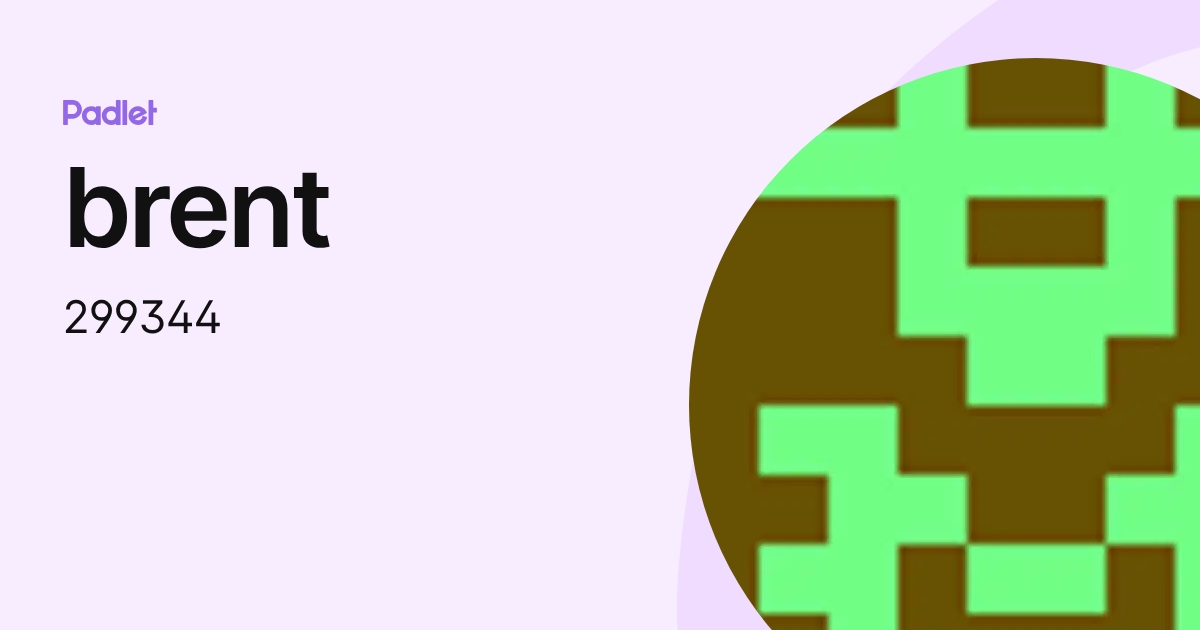 brent (299344) profile | Padlet