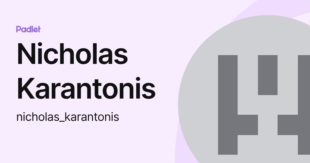 Nicholas Karantonis (nicholas_karantonis) profile | Padlet