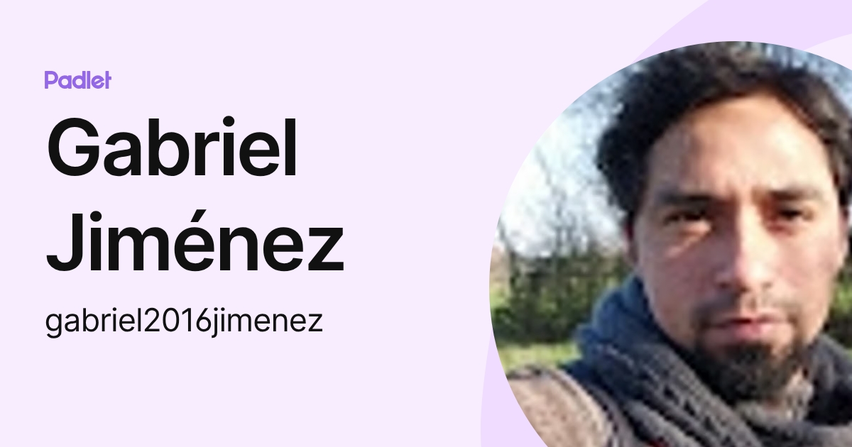 Gabriel Jiménez (gabriel2016jimenez) profile | Padlet